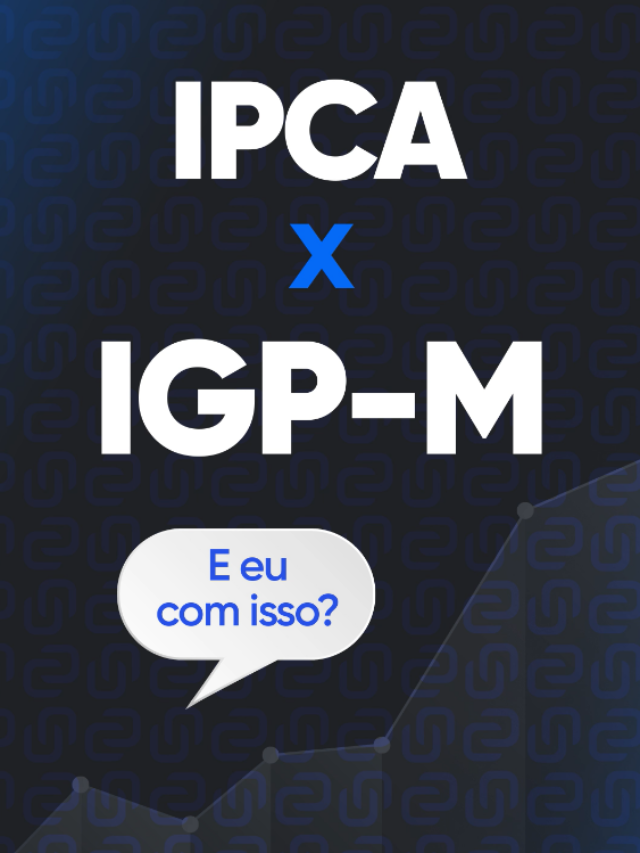 IPCA X IGPM qual a diferença? UBlink